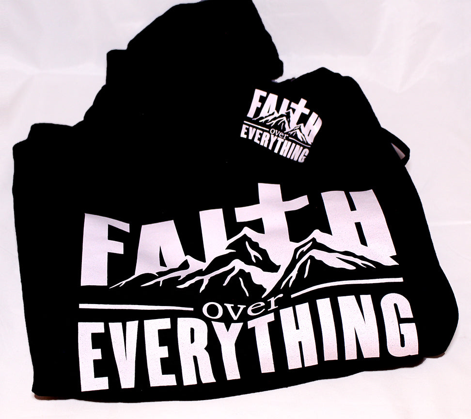 Faith Over Everything Hoodie